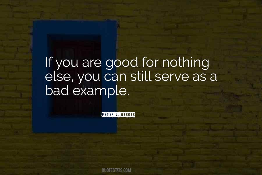 Bad Good Quotes #20396