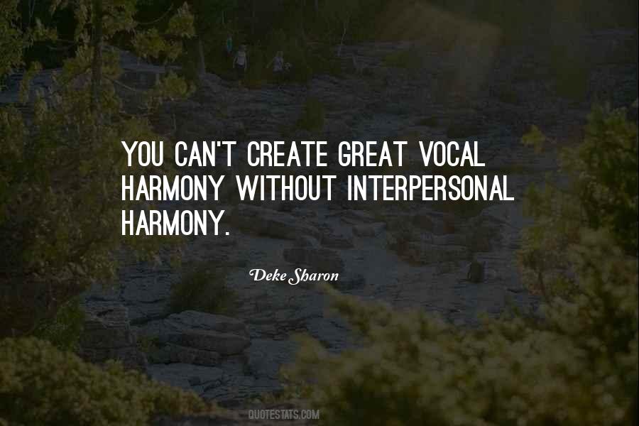 Quotes About Singing Harmony #316899