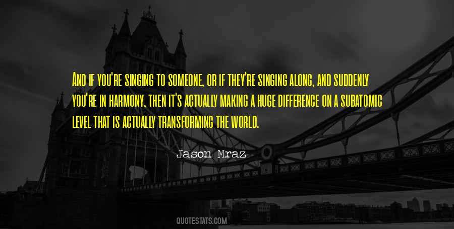 Quotes About Singing Harmony #705994