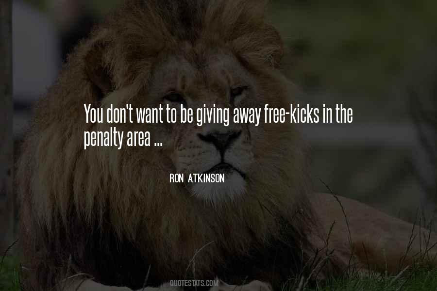 Quotes About Penalty Kicks #634336