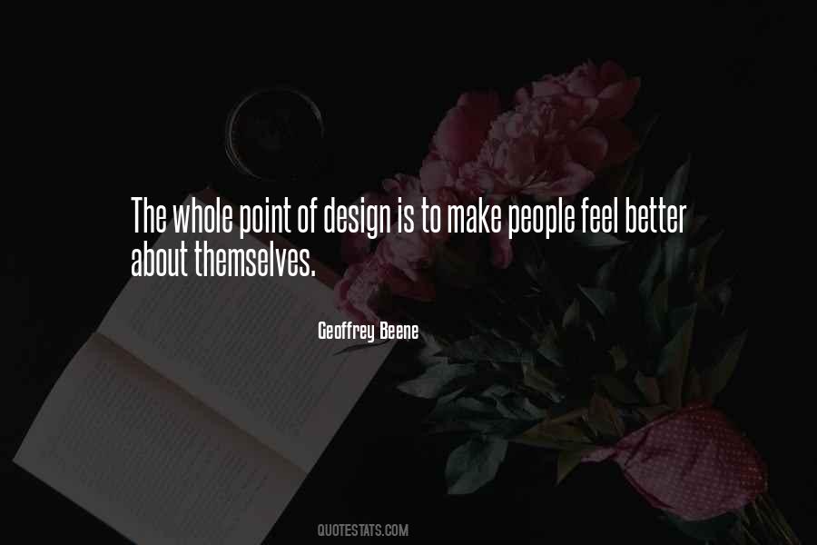 Make People Feel Better Quotes #1508482
