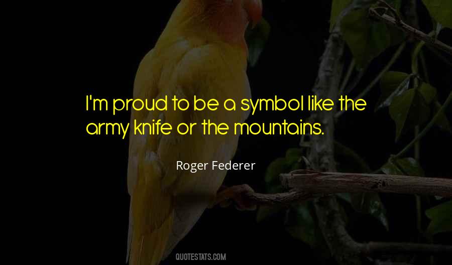 Be Like A Mountain Quotes #1546833