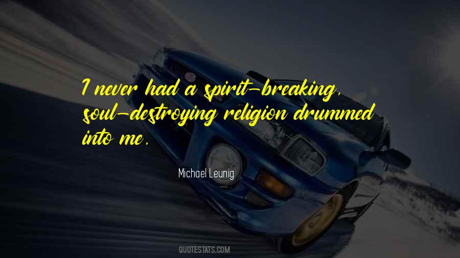 Quotes About Breaking The Spirit #575774