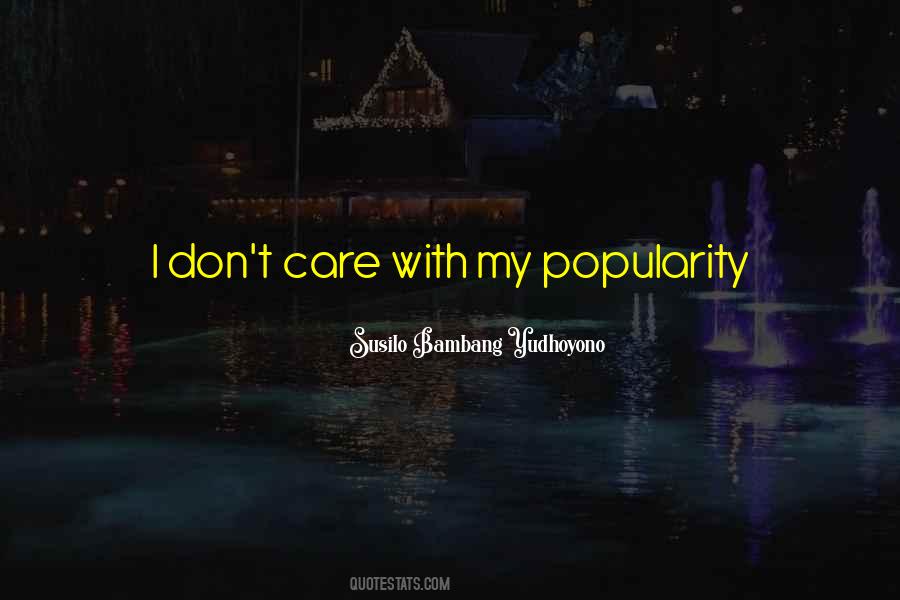 Quotes About Dont Care #1877648