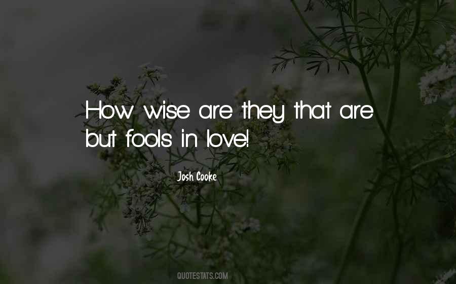Quotes About Fool Love #172788