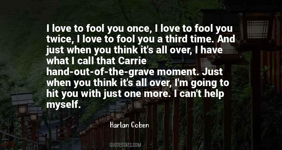 Quotes About Fool Love #591484