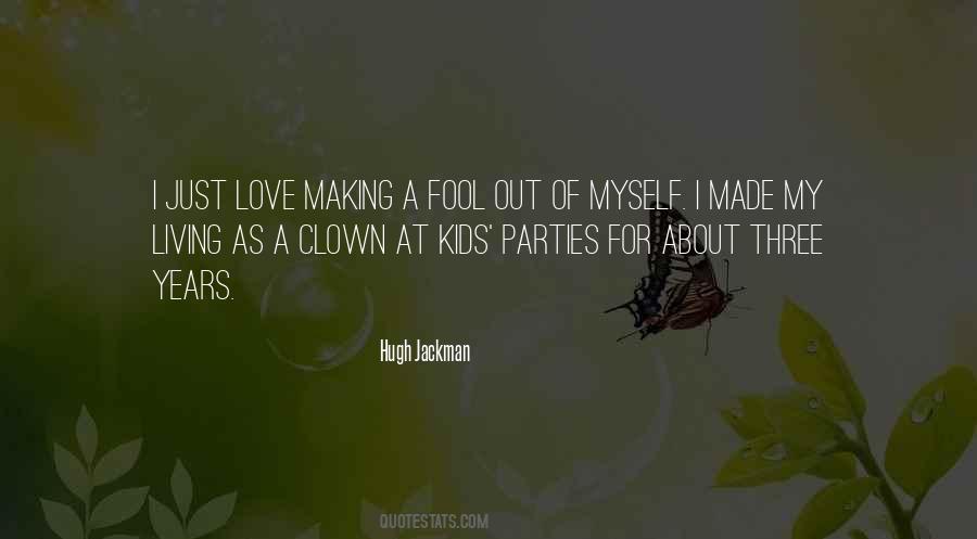 Quotes About Fool Love #699736