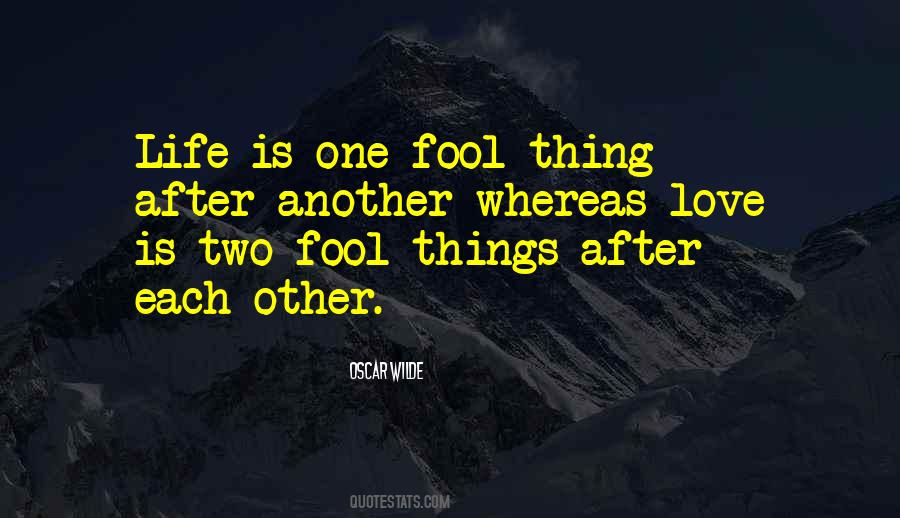 Quotes About Fool Love #99085