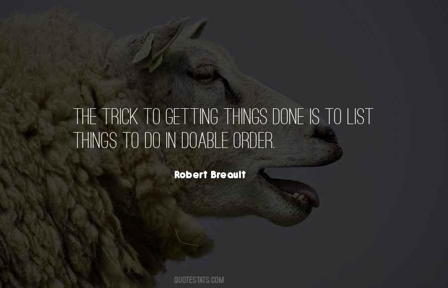 Quotes About Getting Things Done #721065