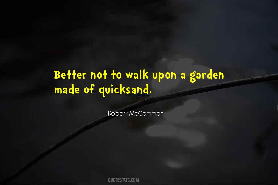 Quotes About Quicksand #283386