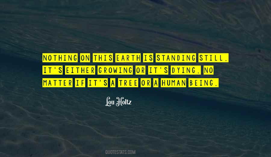 Quotes About Being One With The Earth #30168