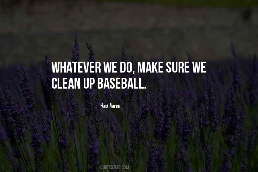 Quotes About Baseball #1585114