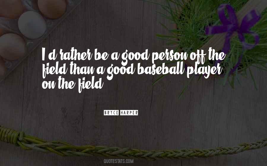 Quotes About Baseball #1604130