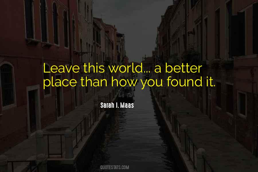 Leave This World Quotes #1582832