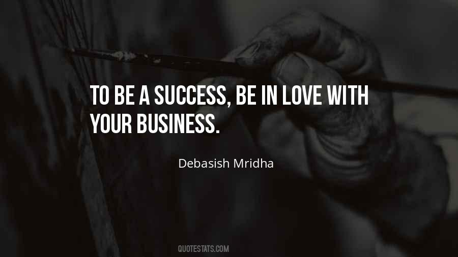 Love Your Business Quotes #1214389