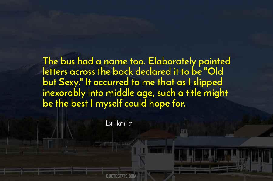 Sexy Back Quotes #1024651