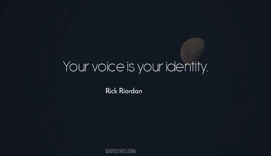 Your Identity Quotes #1700766