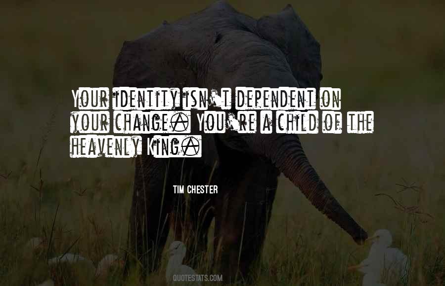 Your Identity Quotes #498838