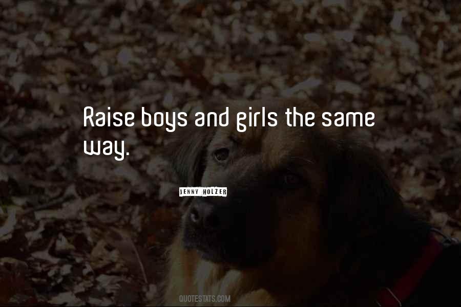 Boys And Girls Quotes #1280127