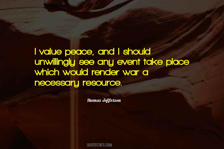 Quotes About Necessary War #1353728