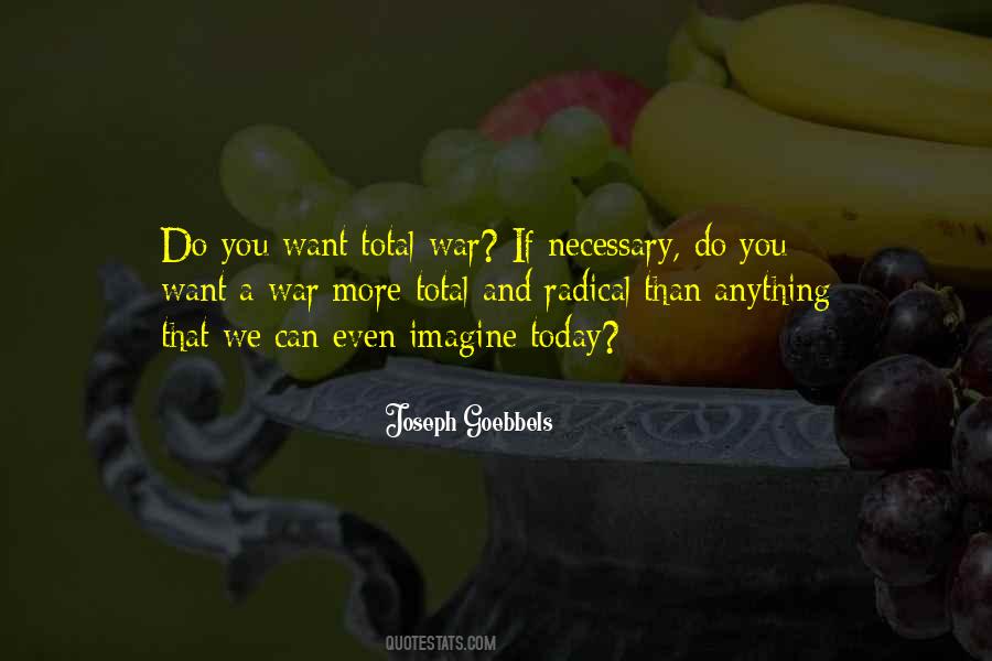 Quotes About Necessary War #302496
