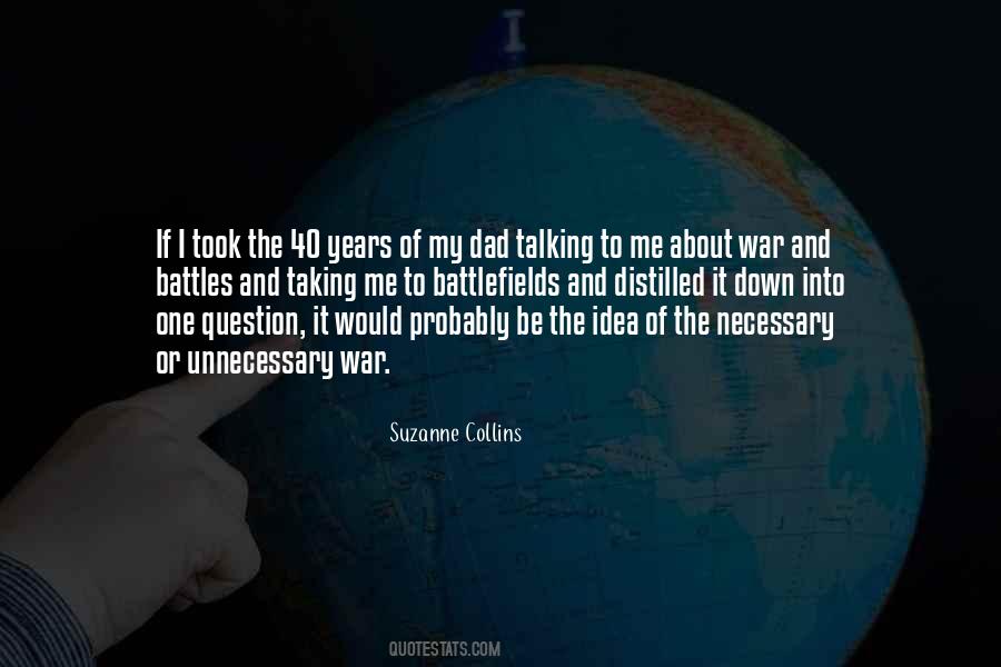 Quotes About Necessary War #333837