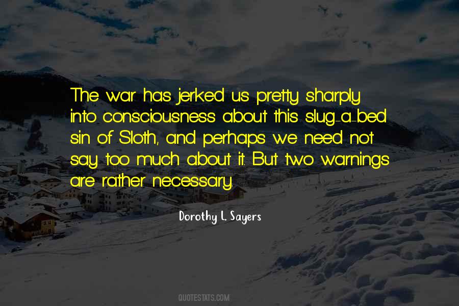 Quotes About Necessary War #462938