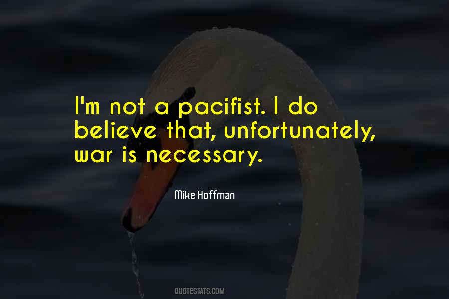 Quotes About Necessary War #493134