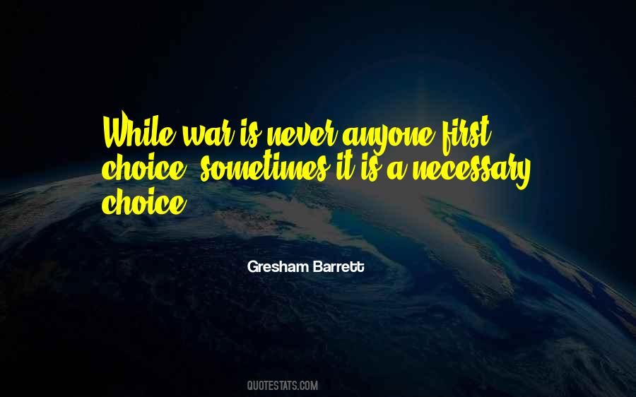 Quotes About Necessary War #561278