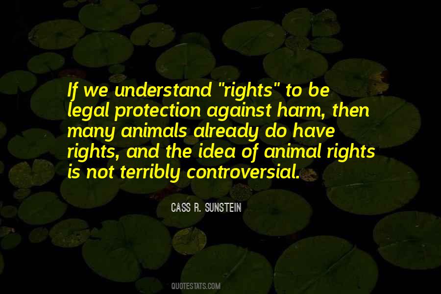 Quotes About The Rights Of Animals #822325