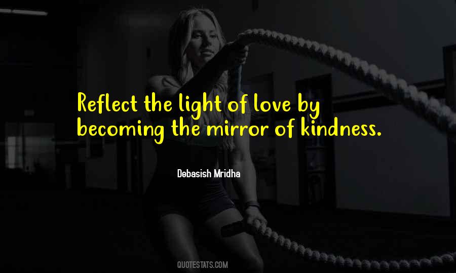 Light Of Kindness Quotes #1840478
