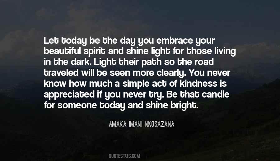 Light Of Kindness Quotes #1852115
