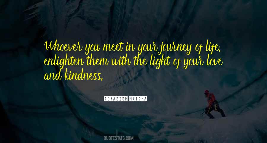 Light Of Kindness Quotes #922540