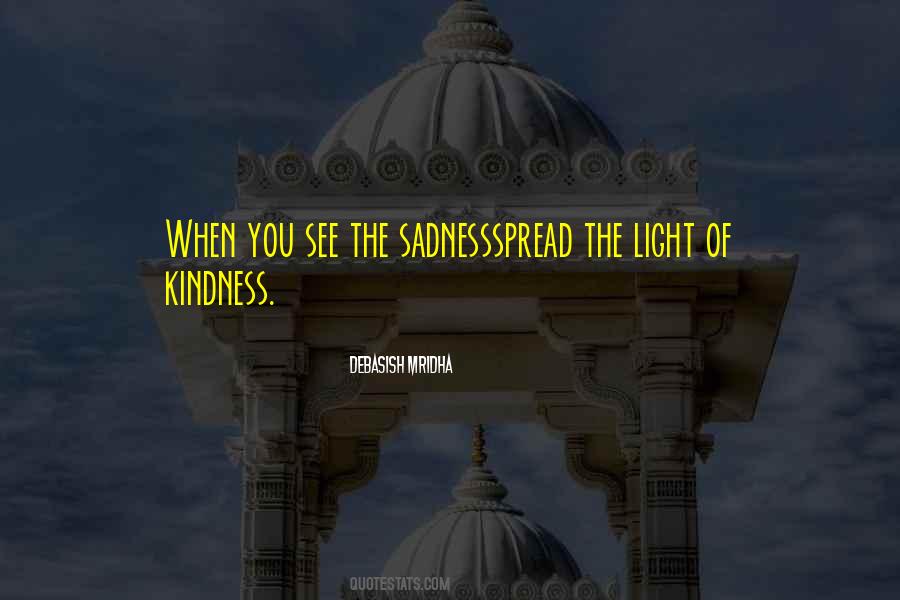Light Of Kindness Quotes #952814