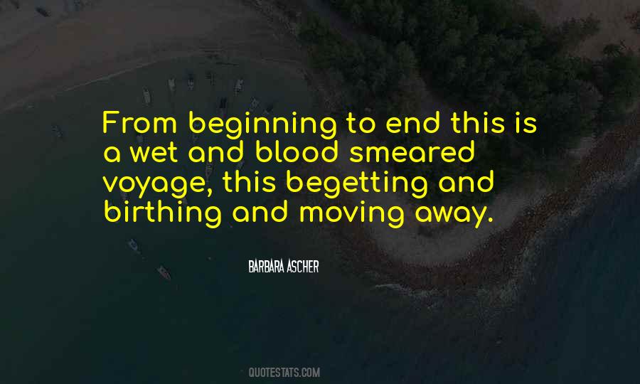 Quotes About Beginning To End #1020037