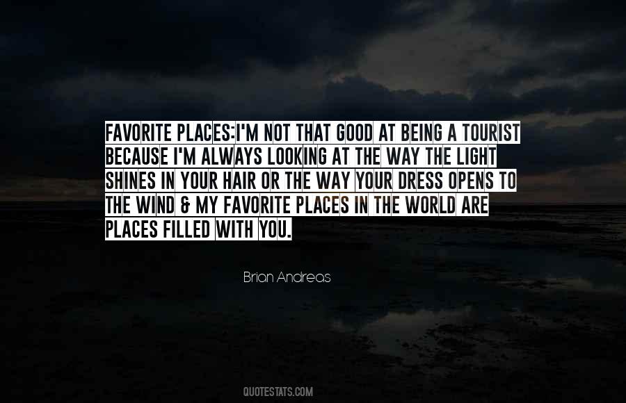 Quotes About Tourist Places #946339