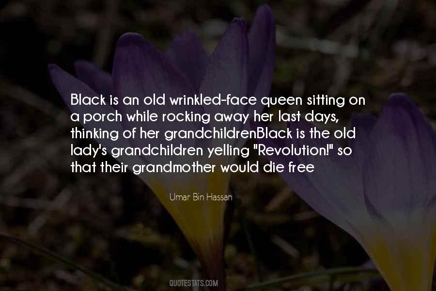 Quotes About Black Queen #299060