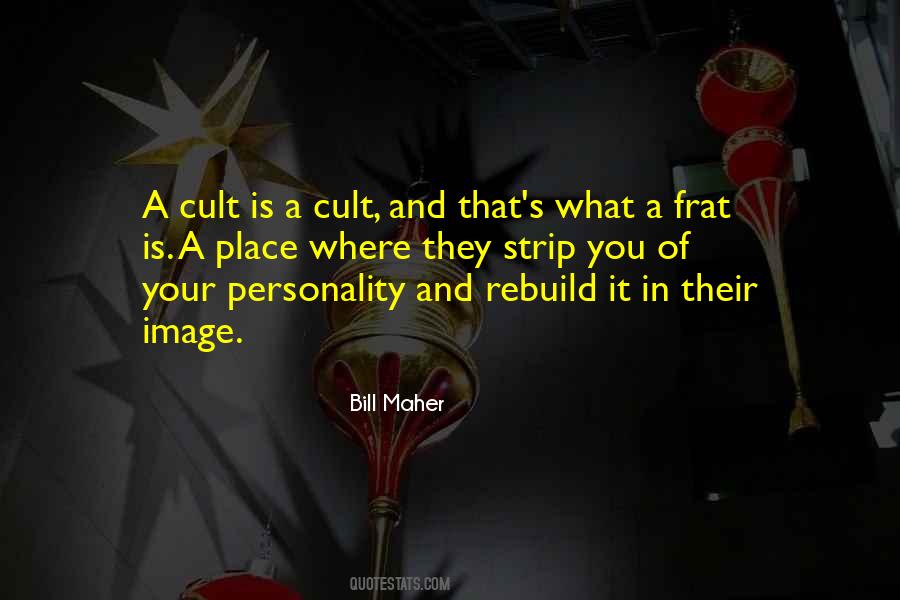 Quotes About Cult Of Personality #479305