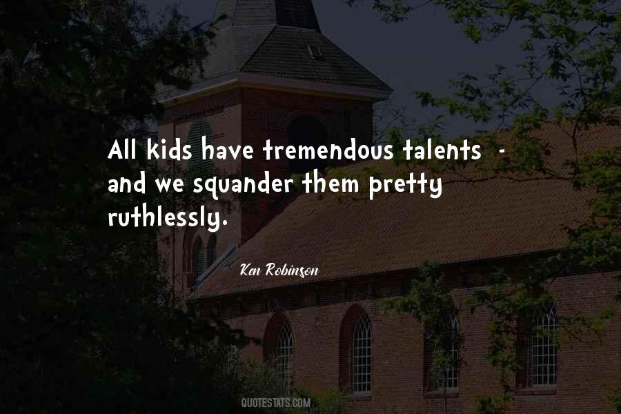 Quotes About Talents #1321824