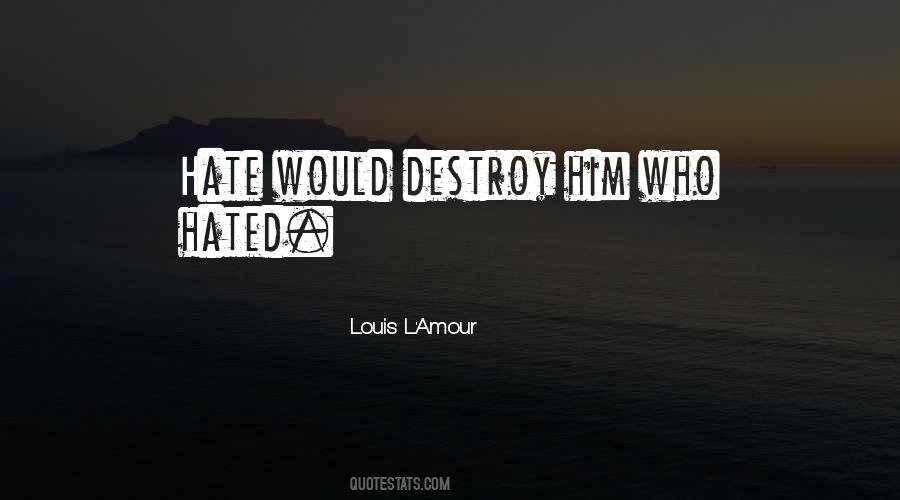 Louis L Amour Quotes #301173