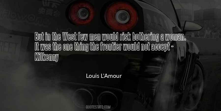 Louis L Amour Quotes #69553