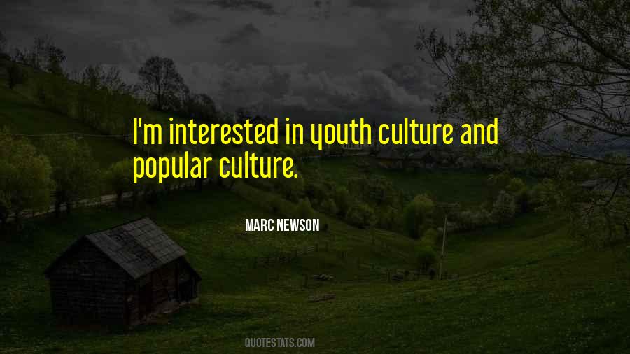 Quotes About Popular Culture #1152468
