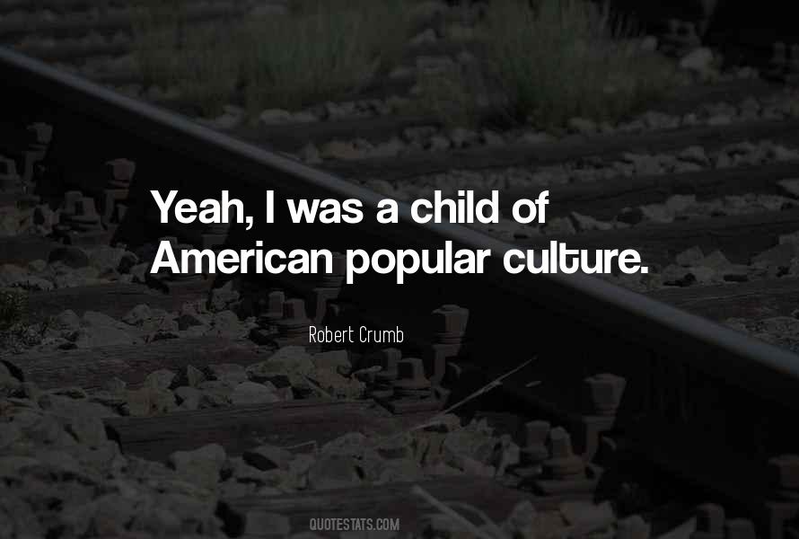 Quotes About Popular Culture #26315