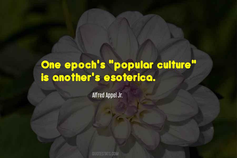 Quotes About Popular Culture #607244