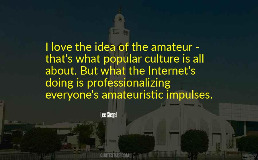 Quotes About Popular Culture #733460