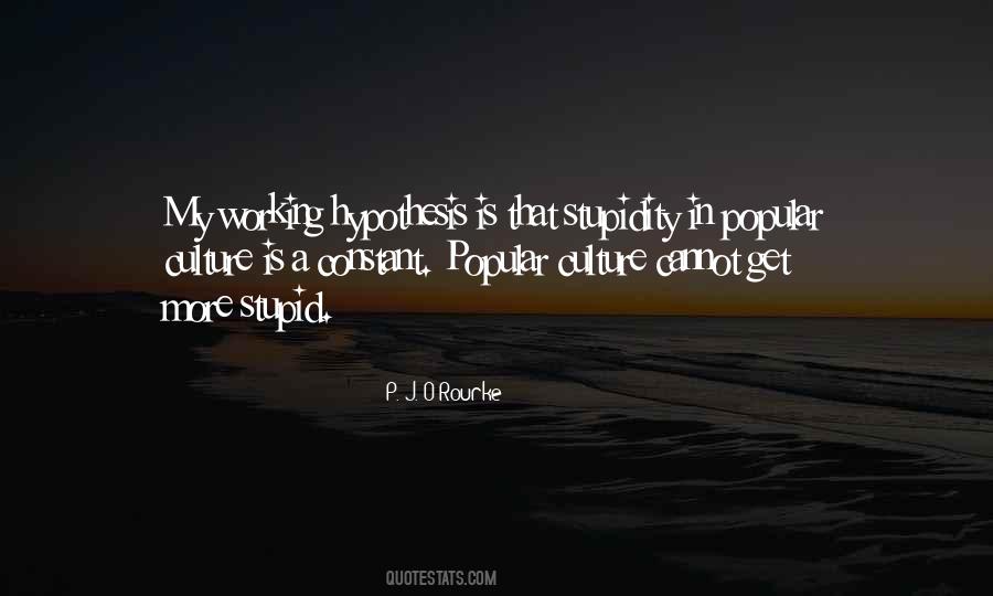 Quotes About Popular Culture #920429