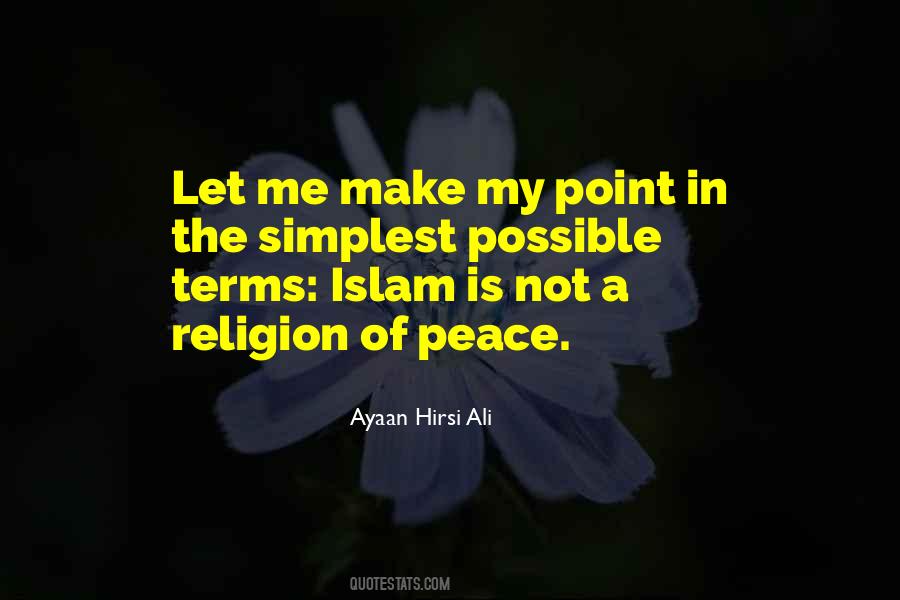 Quotes About Islam Is A Religion Of Peace #1003565