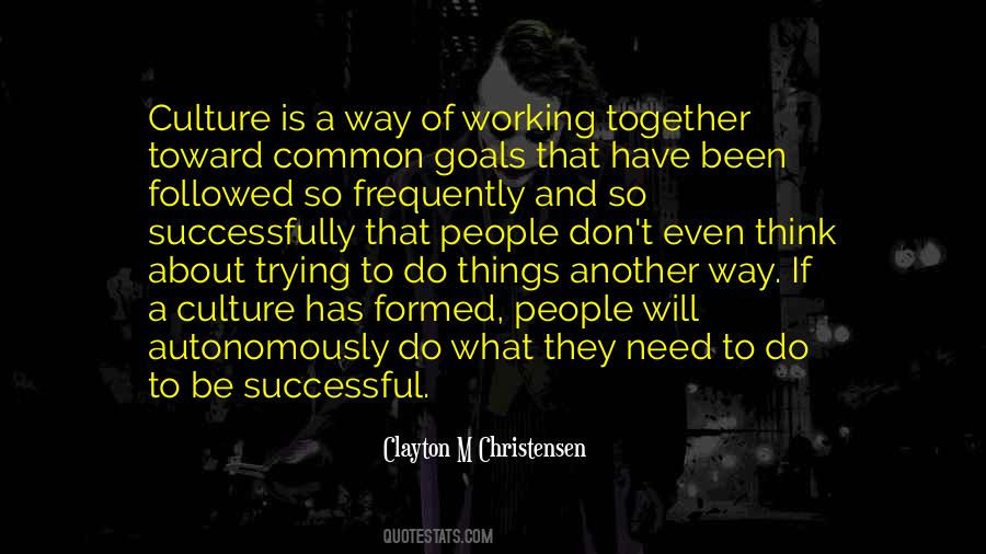 Quotes About Things Working Together #721032