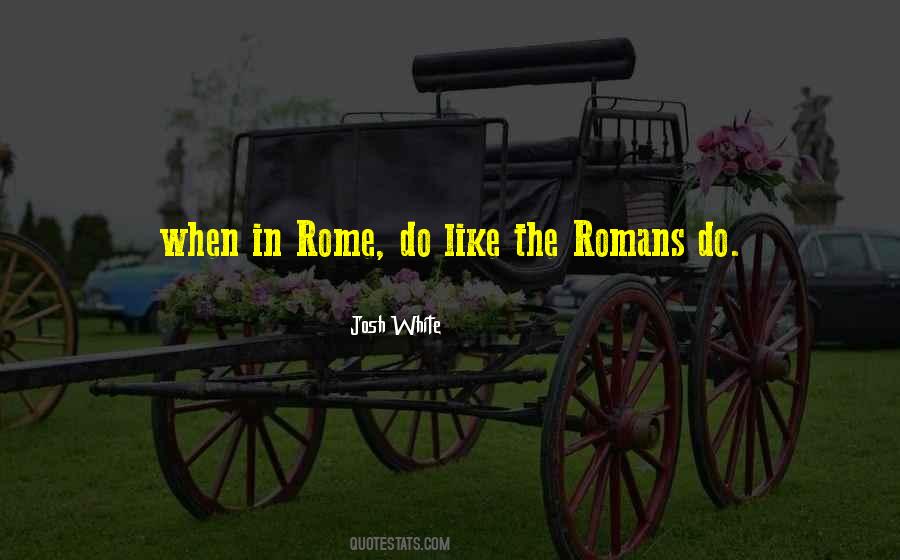 Quotes About Rome #1279064