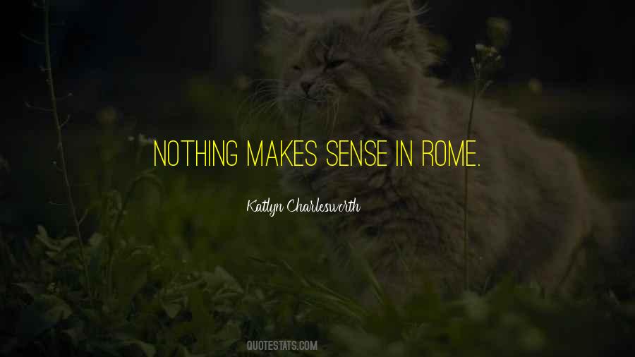 Quotes About Rome #1361330